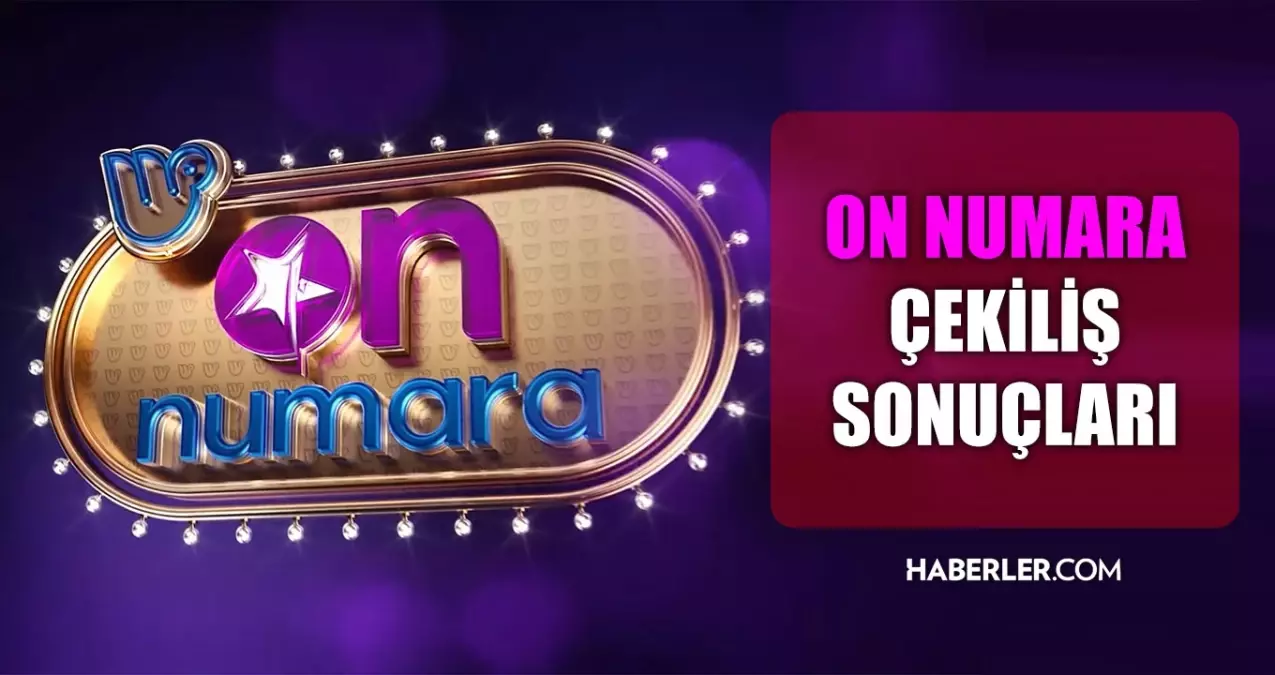 On Numara çekiliş sonuçları açıklandı mı 25 Ağustos Pazartesi ? On Numara sonuçları saat kaçta? On Numara CANLI izle! Bugün kazanan numaralar neler?