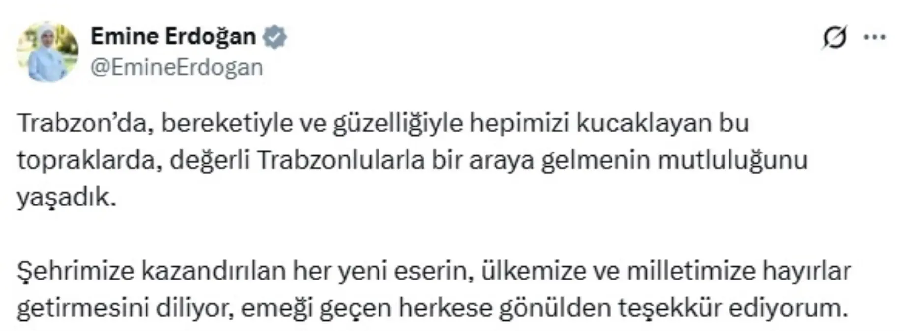 Emine Erdoğan'dan Trabzon Ziyareti Paylaşımı