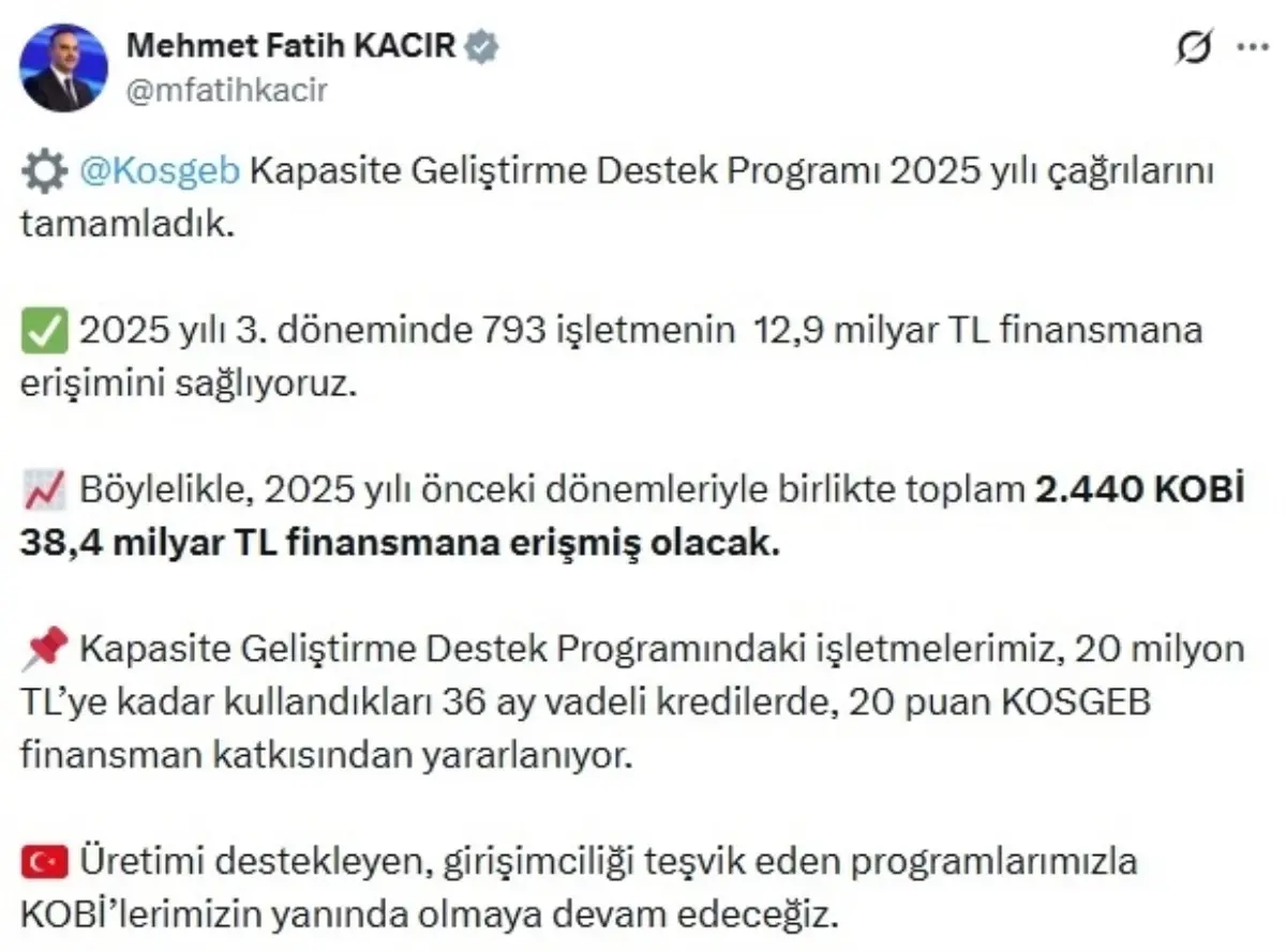 Bakan Kacır: 2 bin 440 KOBİ 38,4 milyar TL finansmana erişecek