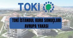 TOKİ İstanbul AVRUPA kura sonuçları: TOKİ İstanbul Avrupa kura sonuçlarına nereden, nasıl bakılır?