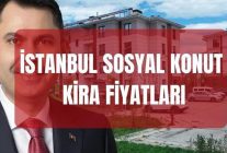 İstanbul sosyal konutların kira fiyatları (TAM FİYAT LİSTESİ) Kiralık sosyal konut fiyatları ne kadar olacak? 1+1, 2+1, 3+1, 4+1 kira ücretleri...